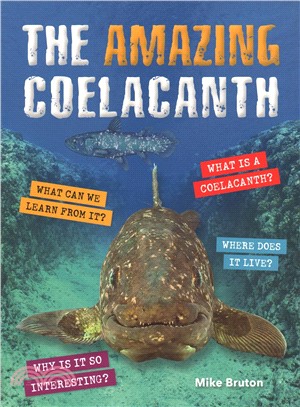 The Amazing Coelacanth