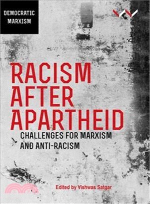 Racism After Apartheid ― Challenges for Marxism and Anti-racism