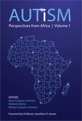 Autism: Perspectives from Africa Volume 1
