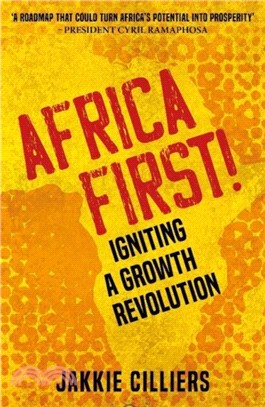 Africa First!：Igniting a Growth Revolution