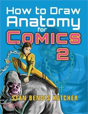 How to Draw Anatomy for Comics 2