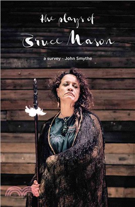 The Plays of Bruce Mason ― A Survey