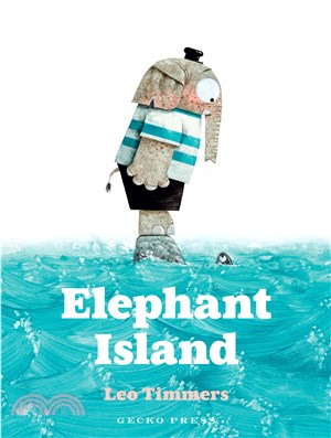 Elephant Island (精裝本)(NYT Best Children's Books of 2022)
