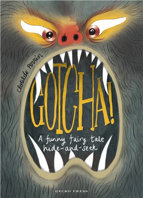 Gotcha! A Funny Fairy Tale Hide-and-Seek