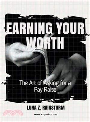 Earning Your Worth: The Art of Asking for a Pay Raise
