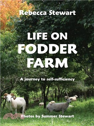 Life on Fodder Farm：A Journey to Self Sufficiency