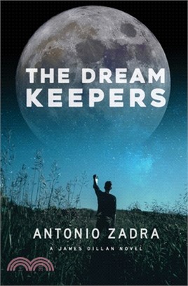 The DREAMKEEPERS: A James Dillan Novel