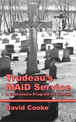 Trudeau's MAiD Service: A Euthanasia Program for Canada