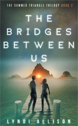 The Bridges Between Us