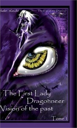 Vision of the past: The First Lady Dragonneer