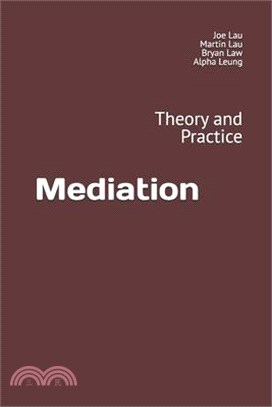 Mediation: Theory and Practice