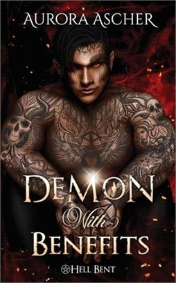 Demon With Benefits: A Paranormal Demon Romance