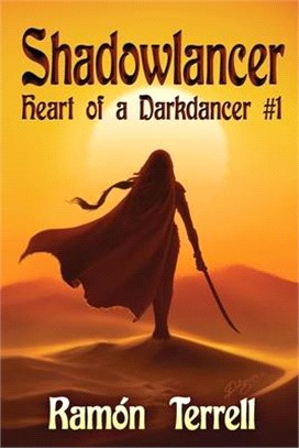 Shadowlancer: Heart of a Darkdancer #1
