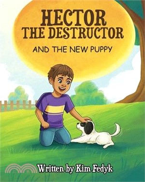 Hector The Destructor and The New Puppy