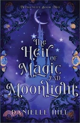 The Heir of Magic and Moonlight