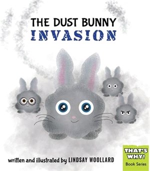 The Dust Bunny Invasion