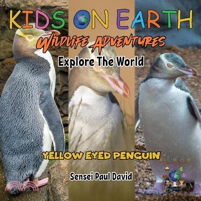 KIDS ON EARTH Wildlife Adventures - Explore The World Yellow Eyed Penguin - New Zealand