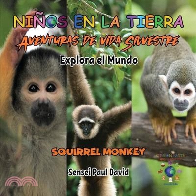 Niños en la Tierra Aventuras de vida Silvestre - Explora el Mundo Squirrel Monkey - Costa Rica