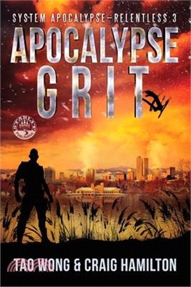 Apocalypse Grit: An Apocalyptic LitRPG series