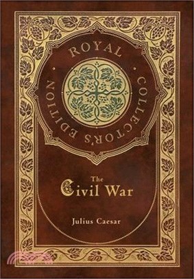 The Civil War (Royal Collector's Edition) (Case Laminate Hardcover with Jacket)