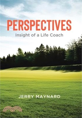 Perspectives: Insight of a Life Coach