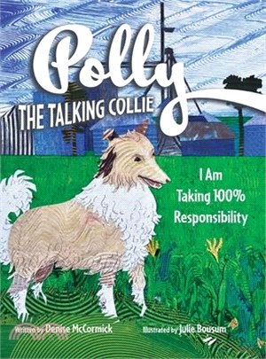 Polly the Talking Collie: I Am Taking 100% Responsibility