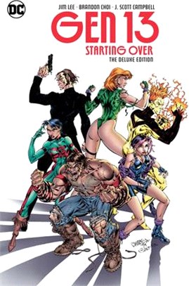 Gen 13: Starting Over the Deluxe Edition
