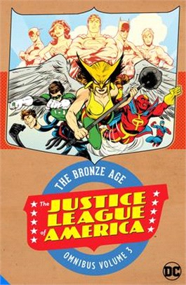 Justice League of America: The Bronze Age Omnibus Vol. 3