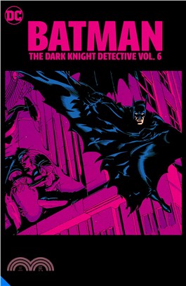 Batman: The Dark Knight Detective Vol. 6