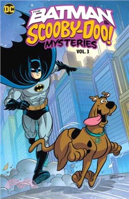 The Batman & Scooby-Doo Mysteries Vol. 3