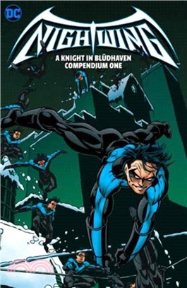 Nightwing: A Knight in Bludhaven Compendium Book One