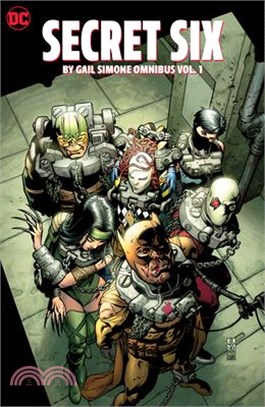 Secret Six by Gail Simone Omnibus Vol. 1