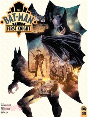 The Bat-Man: First Knight