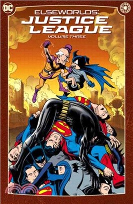 Elseworlds: Justice League Vol. 3