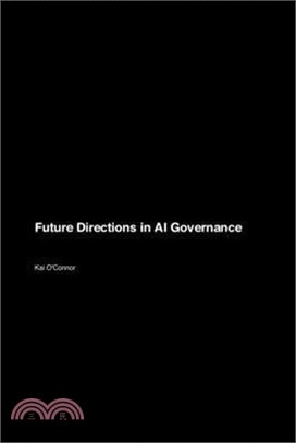 Future Directions in AI Governance