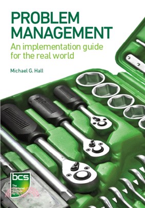 Problem Management：An implementation guide for the real world