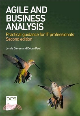 Agile and Business Analysis：Practical guidance for IT professionals