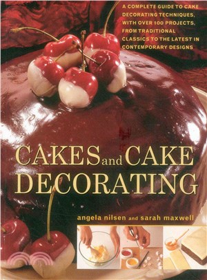 Cakes and Cake Decorating ― A Complete Guide to Cake Decorating Techniques