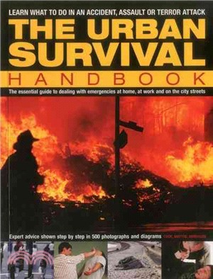 The Urban Survival Handbook ─ Learn What to Do in an Accident, Assault or Terror Attack