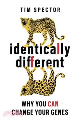 Identically Different：Why You Can Change Your Genes