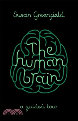 The Human Brain：A Guided Tour