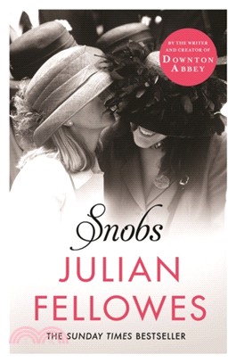 Snobs：A Novel