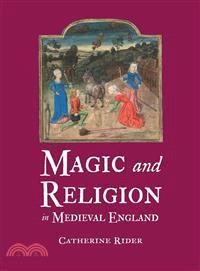 Magic and Religion in Medieval England