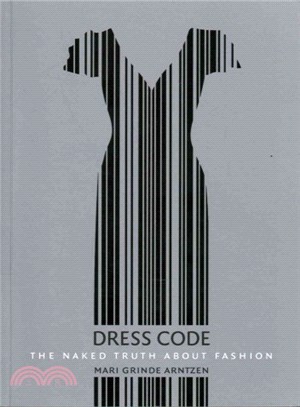 Dress Code ─ The Naked Truth About Fashion