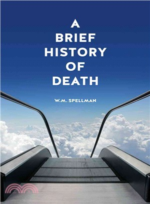 A brief history of death /
