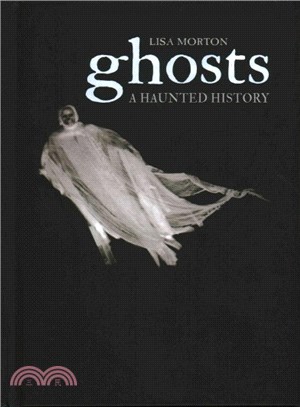 Ghosts ─ A Haunted History