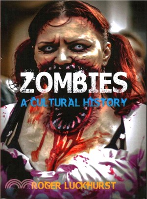 Zombies ─ A Cultural History