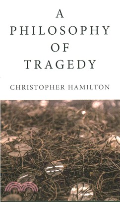 A philosophy of tragedy