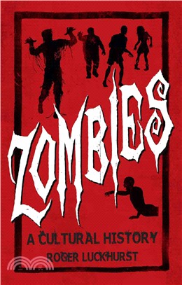 Zombies :a cultural history ...