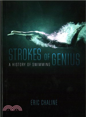 Strokes of Genius ─ A History of Swimming